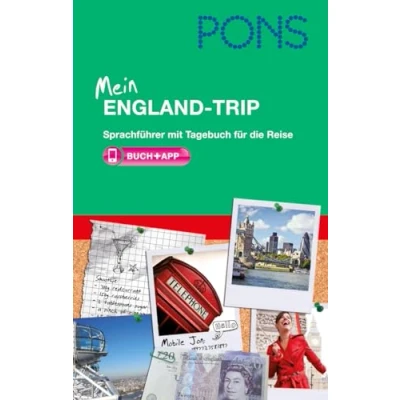 Abbildung von PONS Mein England Trip: Sprachführer mit Tagebuch für die Reise Englisch: App. Englisch