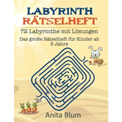 Abbildung von Labyrinth Rätselheft: Das große Rätselheft für Kinder ab 5 Jahre 72 Labyrinthe mit Lösungen