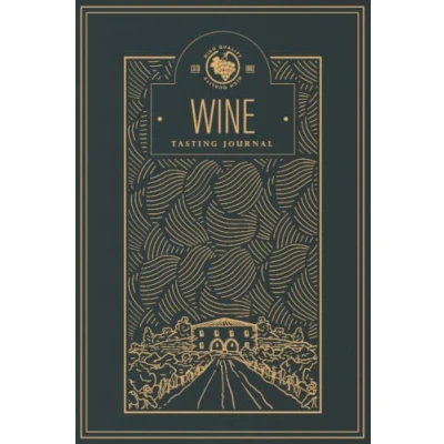 Abbildung von Wine Tasting Journal: Notebook For Notes &amp; Impressions Lovers Label Design Teal (Wine Journals: Notebooks ... Design)