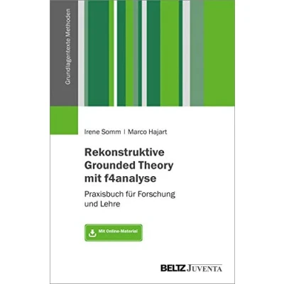 Abbildung von Rekonstruktive Grounded Theory mit f4analyse: Praxisbuch für Forschung und Lehre (Grundlagentexte Methoden)