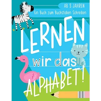 Abbildung von Lernen wir das Alphabet: Ein Buch zum Buchstaben Schreiben: Ab 3 Jahren