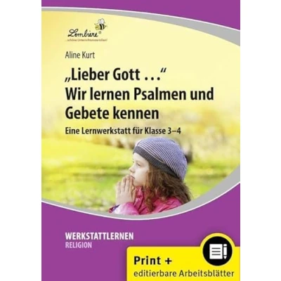 Abbildung von Lieber Gott Wir lernen Psalmen und Gebete: (3. 4. Klasse)