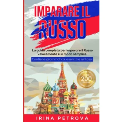 Abbildung von imparare il RUSSO: La guida completa per Russo velocemente e in modo semplice. Contiene grammatica, esercizi sintassi.