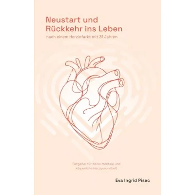 Abbildung von Neustart und Rückkehr ins Leben: nach einem Herzinfarkt mit 31 Jahren