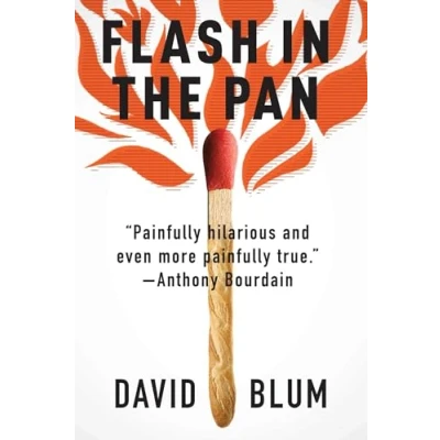 Abbildung von Flash in the Pan: Life and Death of an American Restaurant