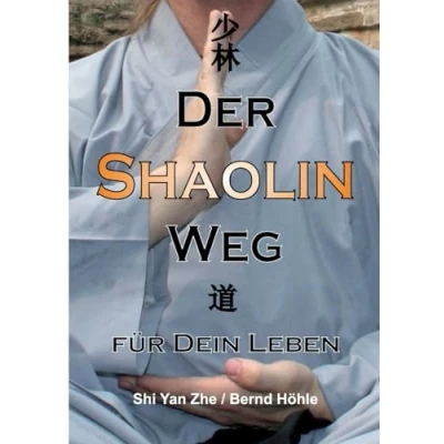 Abbildung von Der Shaolin Weg: für Dein Leben