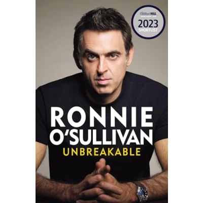 Abbildung von Unbreakable: the definitive and unflinching memoir of world&#039;s greatest snooker player