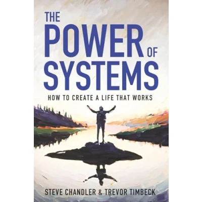 Abbildung von The Power of Systems: How to Create a Life that Works