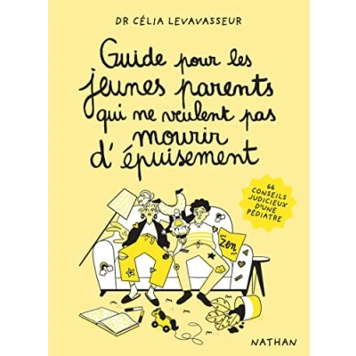 Abbildung von Guide pour les jeunes parents qui ne veulent pas mourir d&#039;épuisement