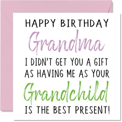 Abbildung von Lustige Geburtstagskarten für Oma Happy Birthday Grandma No Gift Geburtstagskarte von Enkelin, Enkel, Oma, unverschämte Geburtstags Geschenke, 145 mm x Witz Humor Grußkarten Sie
