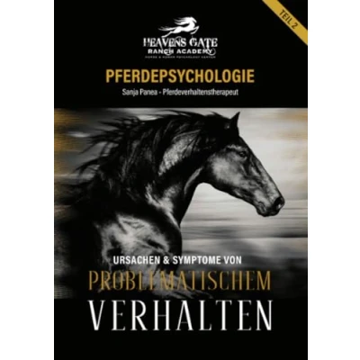 Abbildung von Pferdepsychologie Teil 2 Ursachen und Symptome bei problematischem Verhalten: Verhalten