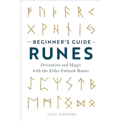 Abbildung von the Beginner&#039;s Guide to Runes: Divination and Magic with Elder Futhark Runes