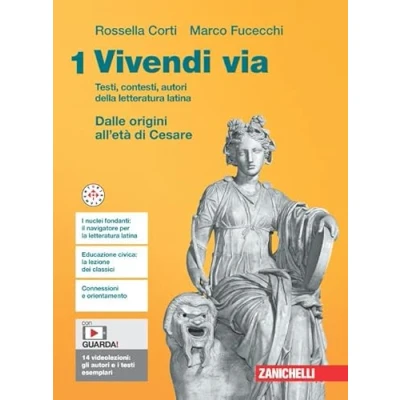 Abbildung von Vivendi via. Testi, contesti, autori della letteratura latina. Per le Scuole superiori. Con e book. Dalle origini all&#039;età di Cesare (Vol. 1)