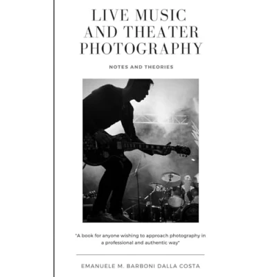 Abbildung von Live Music and Theater Photography: Notes Theories