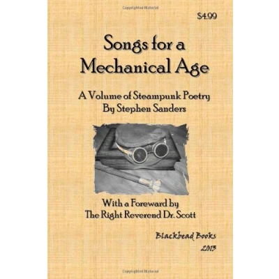 Abbildung von Songs for A Mechanical Age: Collection of Steampunk Poetry