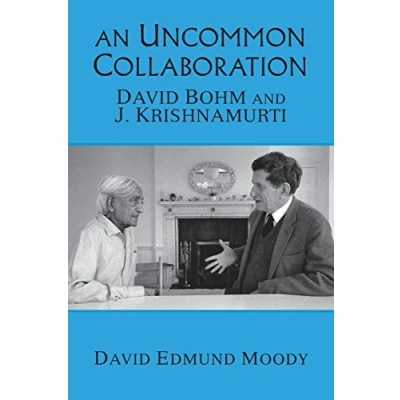 Abbildung von An Uncommon Collaboration: David Bohm and J. Krishnamurti
