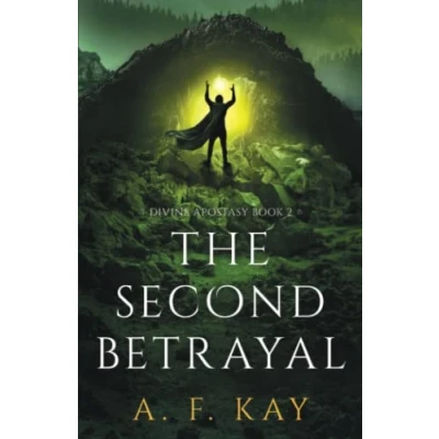 Abbildung von The Second Betrayal: A Fantasy LitRPG Adventure (Divine Apostasy, Band 2)