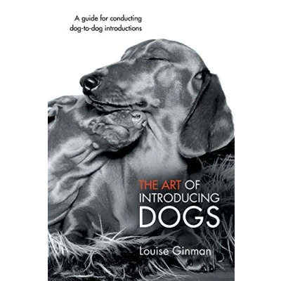 Abbildung von The Art of Introducing Dogs: A Guide for Conducting Dog to Introductions