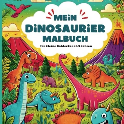 Abbildung von Mein Dinosaurier Malbuch für kleine Entdecker ab 3 Jahren: 40 lustige und einfache Motive zum Ausmalen kreative Dino Fans