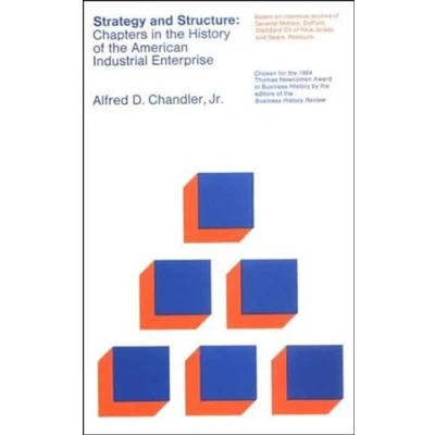 Abbildung von Strategy and Structure: Chapters in the History of American Industrial Enterprise (Mit Press)