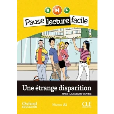 Abbildung von Une étrange disparition. Lecture + CD Audio (Pause Facile)