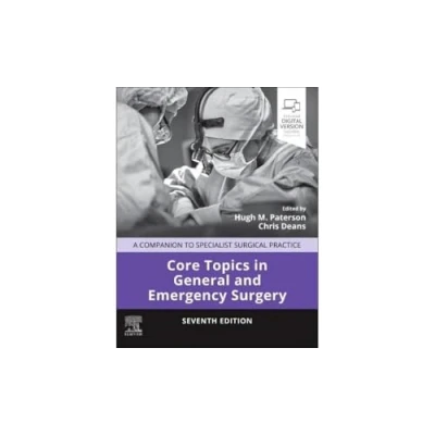 Abbildung von Core Topics in General and Emergency Surgery: A Companion to Specialist Surgical Practice