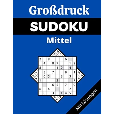 Abbildung von Großdruck Sudoku Mittel: Buch mit 120 Mittel Sudokus für Erwachsene und Senioren (Großdruck Senioren, Band 2)