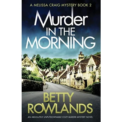 Abbildung von murder in the Morning: An absolutely unputdownable cozy mystery novel (A Melissa Craig Mystery, Band 2)