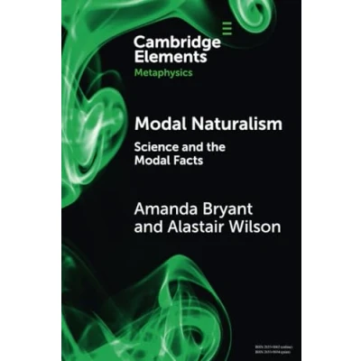 Abbildung von Modal Naturalism: Science and the Facts (Elements in Metaphysics)