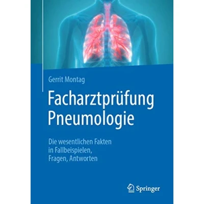 Abbildung von Facharztprüfung Pneumologie: Die wesentlichen Fakten in Fallbeispielen, Fragen, Antworten