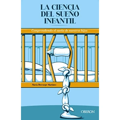 Abbildung von La ciencia del sueño infantil. Comprendiendo el de nuestros hijos (Libros singulares)