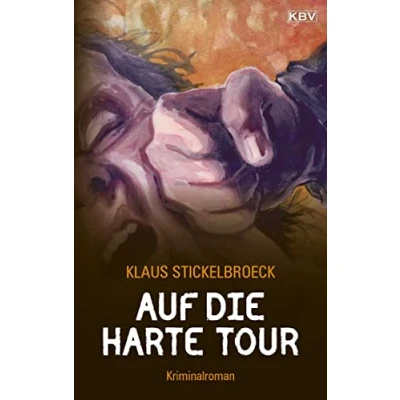 Abbildung von Auf die harte Tour: Kriminalroman aus Düsseldorf (Privatdetektiv Hartmann)