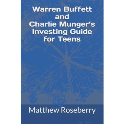 Abbildung von Warren Buffett and Charlie Munger’s Investing Guide for Teens