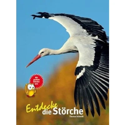 Abbildung von Entdecke Die Störche (Entdecke Reihe mit der Eule: Kindersachbuchreihe)