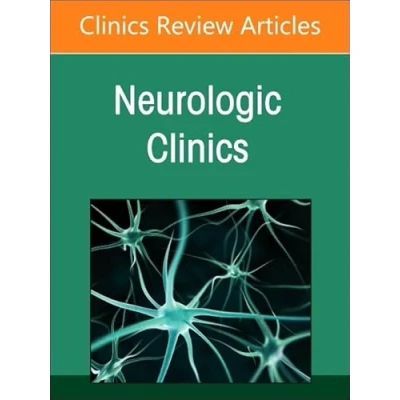 Abbildung von Current Advances and Future Trends in Vascular Neurology, An Issue of Neurologic Clinics (Volume 42 3) (The Clinics: Radiology, Volume