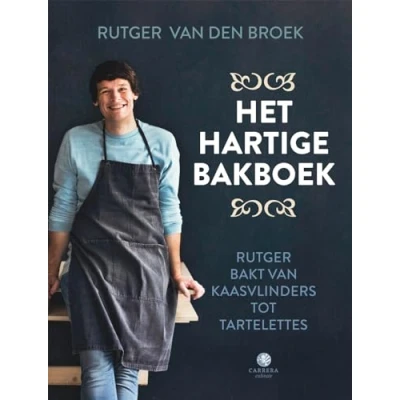 Abbildung von Het hartige bakboek: Rutger bakt van kaasvlinders tot tartelettes