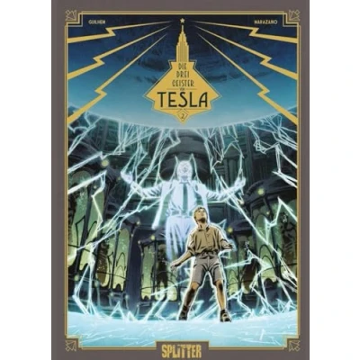 Abbildung von Die drei Geister von Tesla. Band 2: Verschwörung der wahren Menschen