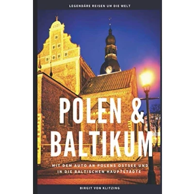 Abbildung von POLEN &amp; BALTIKUM: Mit dem Auto an Polens Ostsee und in die baltischen Hauptstädte