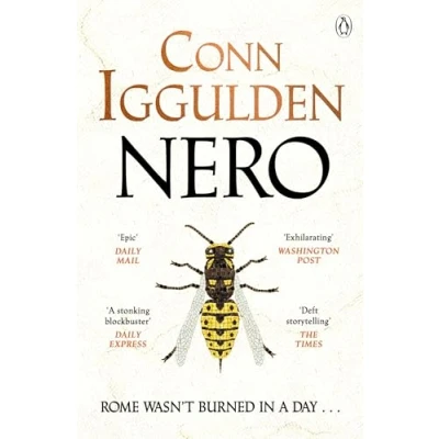 Abbildung von Nero: the gripping Sunday Times bestseller set in ancient Rome from author of Emperor series (Nero, 1)
