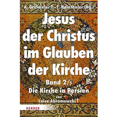 Abbildung von Jesus der Christus im Glauben Kirche: Die Kirche in Persien (Jesus Kirche)