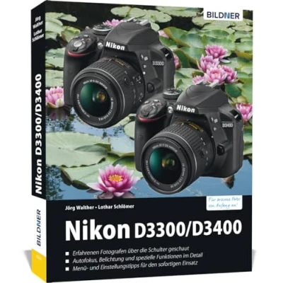 Abbildung von Nikon D3300 / D3400: Für bessere Fotos von Anfang an!