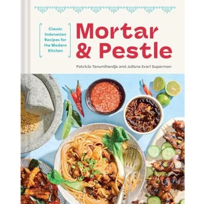 Abbildung von Mortar and Pestle: Classic Indonesian Recipes for the Modern Kitchen