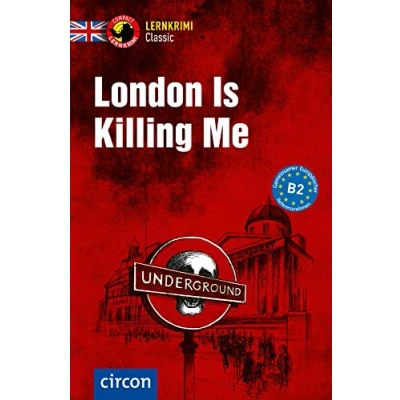 Abbildung von London Is Killing Me: Englisch B2 (Compact Lernkrimi Classic)