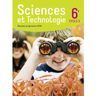 Abbildung von Sciences et Technologie 6e Cycle 3: Manuel élève grand format