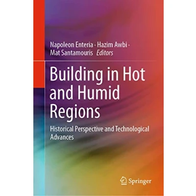 Abbildung von Building in Hot and Humid Regions: Historical Perspective Technological Advances