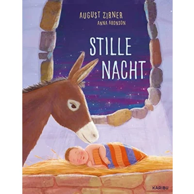 Abbildung von Stille Nacht: Eine berührende Bilderbuchgeschichte über Weihnachten zum Vorlesen für Jungen und Mädchen ab 4 Jahren