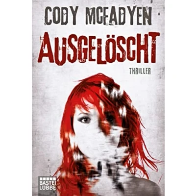 Abbildung von Ausgelöscht: Thriller: Smoky Barretts 4. Fall: Thriller. Barrett, Bd. 4