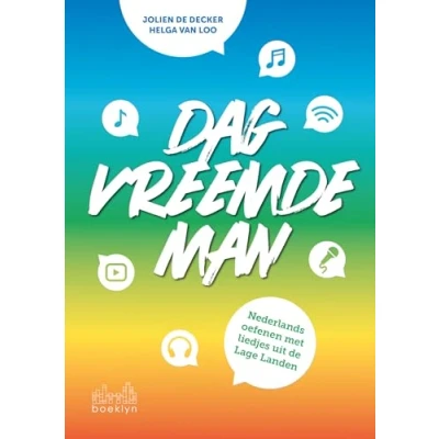 Abbildung von Dag vreemde man: Nederlands oefenen met liedjes uit de Lage Landen