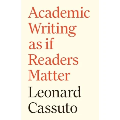 Abbildung von Academic Writing As If Readers Matter: Matter (Skills for Scholars)