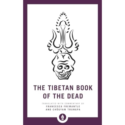 Abbildung von the Tibetan Book of Dead: Great Liberation through Hearing in Bardo (Shambhala Pocket Library)